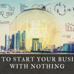 How to start your business with nothing